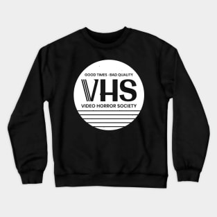 Video Horror Society (VHS) Crewneck Sweatshirt